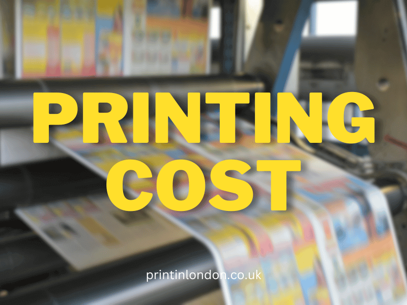 Printing cost for printing in London